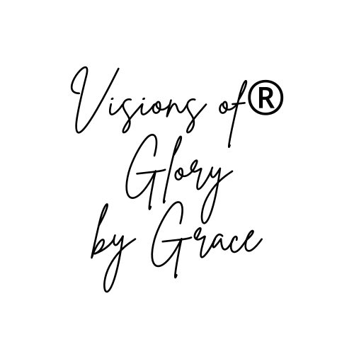 Visions of Glory by Grace®