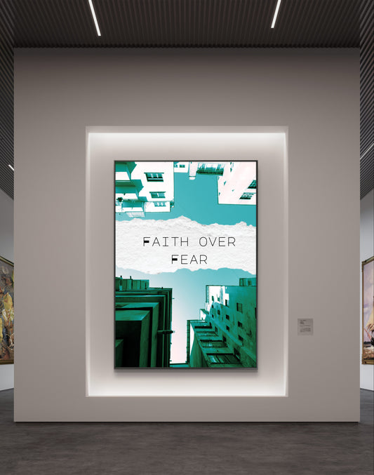 Faith Over Fear